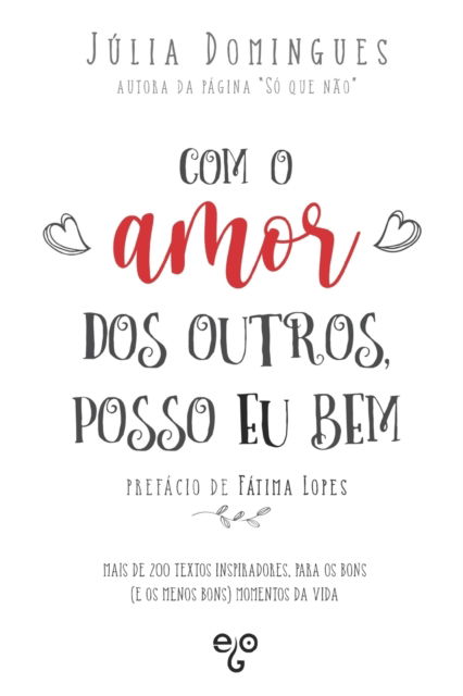 Cover for Julia Domingues · Com o Amor dos Outros, Posso Eu Bem (Paperback Book) (2021)