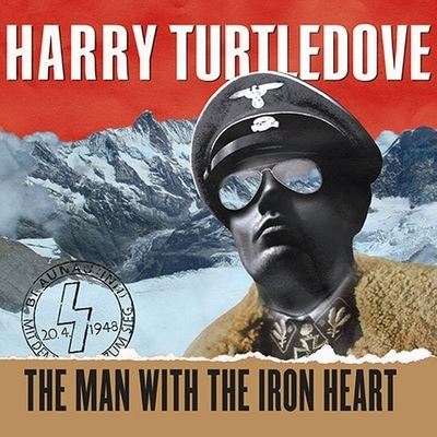 The Man with the Iron Heart - Harry Turtledove - Muzyka - TANTOR AUDIO - 9798200132768 - 5 sierpnia 2008