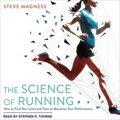 Cover for Steve Magness · The Science of Running (CD) (2019)