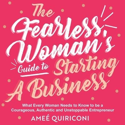 Cover for Amee Quiriconi · The Fearless Woman's Guide to Starting a Business (CD) (2021)