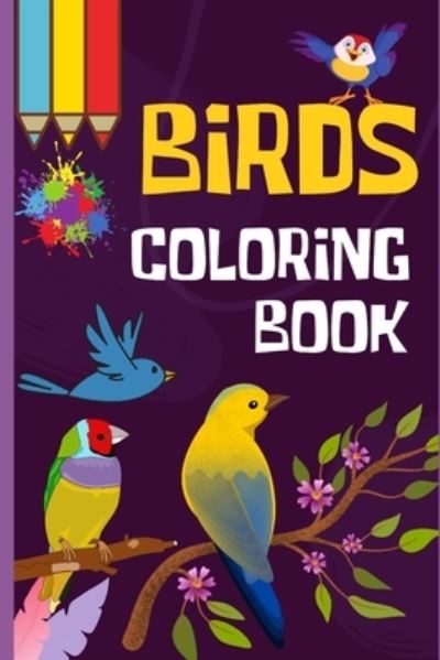 Cover for Bablu Ahammed · Birds Coloring Book (Paperback Book) (2022)