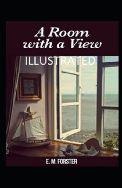 Cover for E M Forster · A Room with a View Illustrated (Paperback Book) (2021)