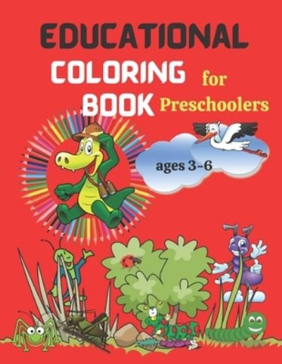 Cover for Lili Max · Educational Coloring Book for Preschoolers - Ages 3-6.: Shapes, Figures, Letters, Numbers, Animal Names. (Paperback Book) (2021)