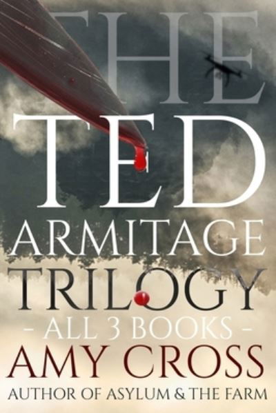 Cover for Amy Cross · The Ted Armitage Trilogy (Paperback Book) (2021)