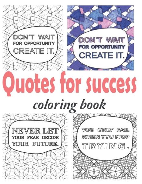 Cover for Kate Taylor Design · Quotes for success coloring book: strength quotes coloring book (Paperback Book) (2021)