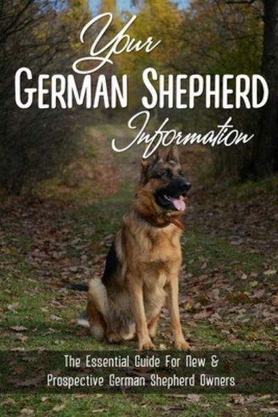 Cover for Leta Reynvaan · Your German Shepherd Information (Taschenbuch) (2021)