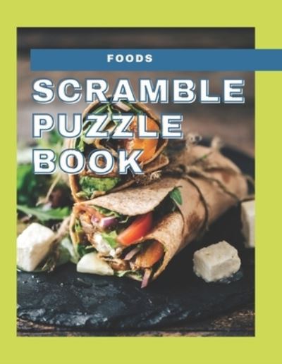 Cover for Kitdanai Viriyachaipong · Foods Scramble Puzzle Book (Pocketbok) (2020)