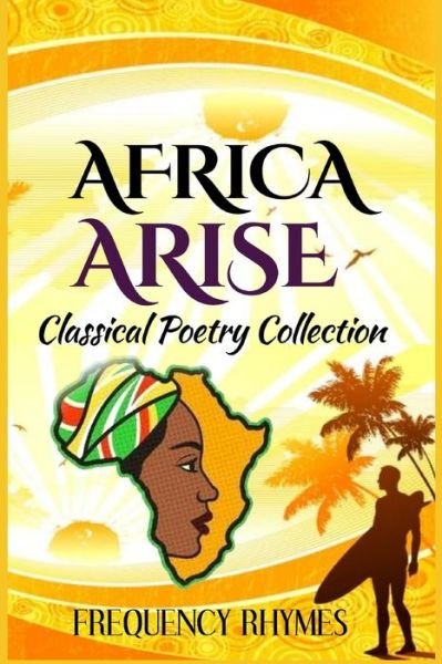 Frequency Rhymes · Africa Arise (Pocketbok) (2020)