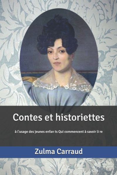 Cover for Zulma Carraud · Contes et historiettes (Paperback Book) (2020)