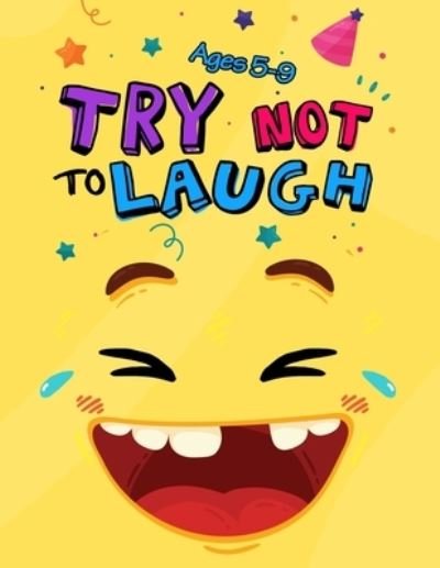 Cover for Try Not to Laugh Publishing · Try Not to Laugh (Pocketbok) (2020)