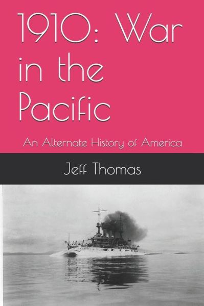 1910 - Jeff Thomas - Books - Independently Published - 9798635433768 - April 15, 2020