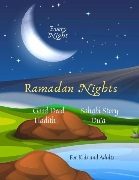 Cover for Khadija · Ramadan Nights Every Night Good Deed Hadith Sahabi Story Du'a for Kids and Adults (Paperback Book) (2020)