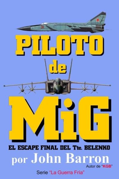 Cover for John Barron · Piloto de MiG (Paperback Book) (2020)