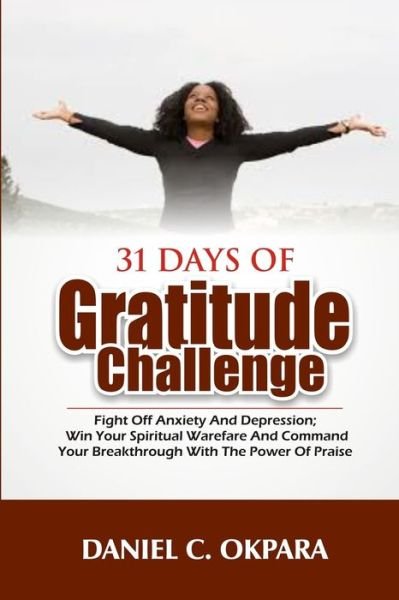 Cover for Daniel C Okpara · 31 Days of Gratitude Challenge (Paperback Book) (2020)