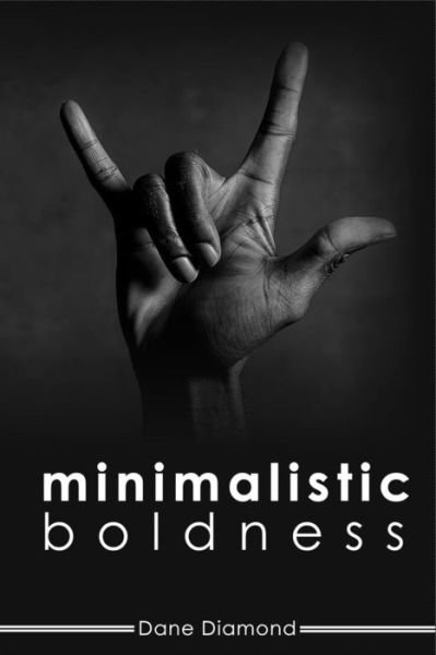 Cover for Dane Diamond · Minimalistic Boldness (Paperback Book) (2020)