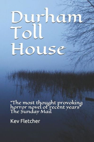 Cover for Kev Fletcher · Durham Toll House (Pocketbok) (2020)