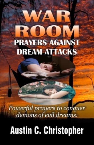 Cover for Austin C Christopher · War Room Prayers Against Dream Attacks (Paperback Book) (2020)