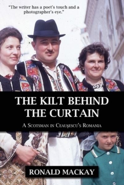 Cover for Ronald MacKay · The Kilt Behind the Curtain (Paperback Book) (2020)