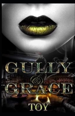 Cover for Toy · Gully &amp; Grace (Paperback Bog) (2020)