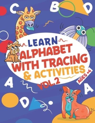 Cover for Mo Publishing · Learn Alphabet with Tracing &amp; Activities Vol 2 Ages+4 (Paperback Book) (2021)