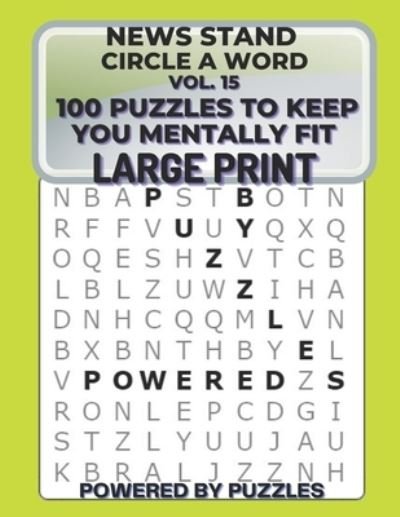Cover for Powered Puzzles · News Stand Circle a Word Vol.15 (Paperback Book) (2021)