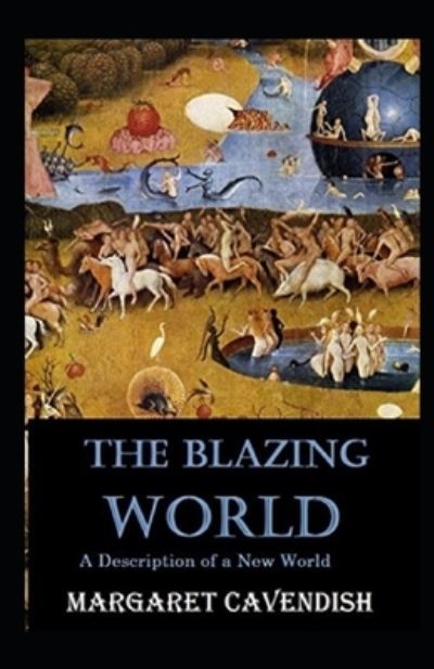 Cover for Margaret Cavendish · The Blazing World Annotated (Paperback Book) (2021)