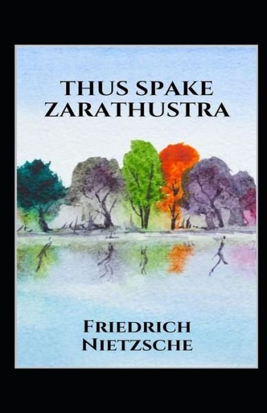 Cover for Friedrich Wilhelm Nietzsche · Thus Spoke Zarathustra (classics illustrated) (Taschenbuch) (2021)