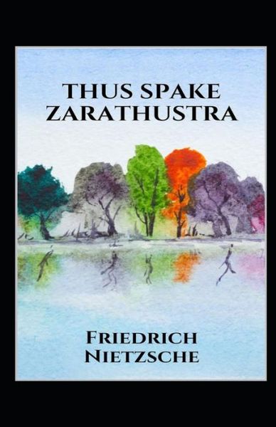 Cover for Friedrich Wilhelm Nietzsche · Thus Spoke Zarathustra (classics illustrated) (Taschenbuch) (2021)