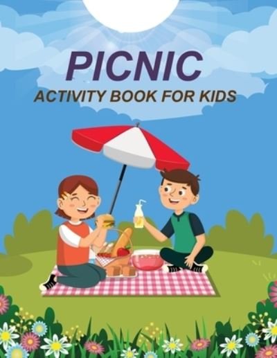 Picnic Activity Book For Kids: Picnic Coloring Book For Kids - Joynal Press - Books - Independently Published - 9798848565768 - August 26, 2022
