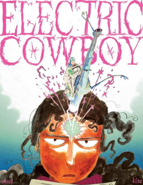 Cover for Ansel Kite · Electric Cowboy (Paperback Book) (2025)