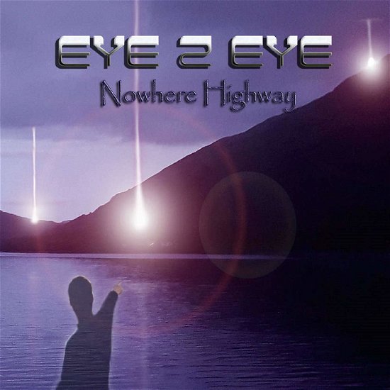 Nowhere Highway - Eye 2 Eye - Music - PROGRESSIVE PROMOTION - 0016027657769 - December 18, 2020