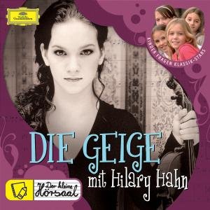 Die Geige Mit Hilary Hahn - Hahn / Zhu / Davis - Musik - OETINGER - 0028944290769 - 30. marts 2007