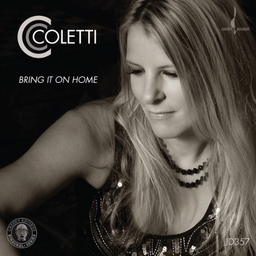 Cover for Cc Coletti · Bring It on Home (CD) (2013)