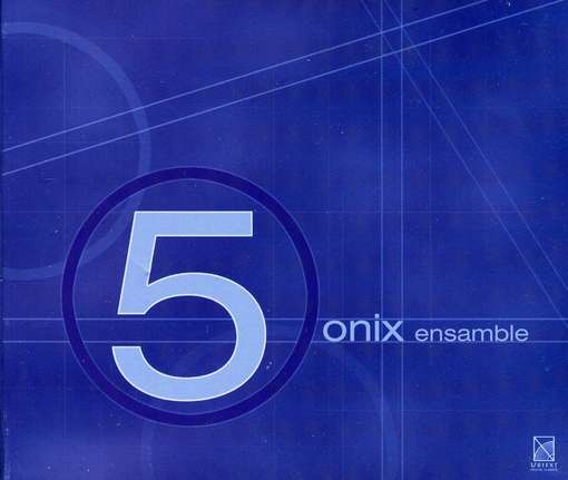 Cover for Luna / Baca-lobera / Cortez / Onix Ensemble · Five (CD) (2004)