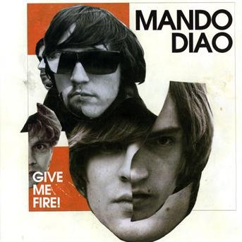 Cover for Mando Diao · Give me fire (CD) (2009)