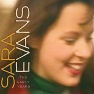 Cover for Sara Evans · Sara Evans (The Early Years) (CD) (2007)