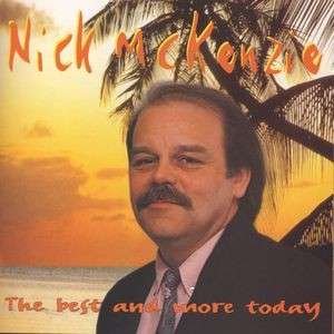 Cover for Nick Mckenzie · The Best And More Today (CD) (2019)
