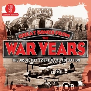 Great Songs From The War Years - Various Artists - Musiikki - BIG 3 - 0805520130769 - maanantai 26. toukokuuta 2014