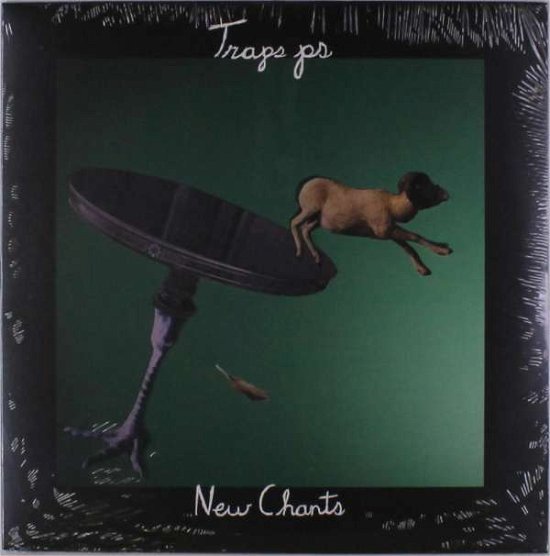 Cover for Traps PS · New Chants (LP) (2018)