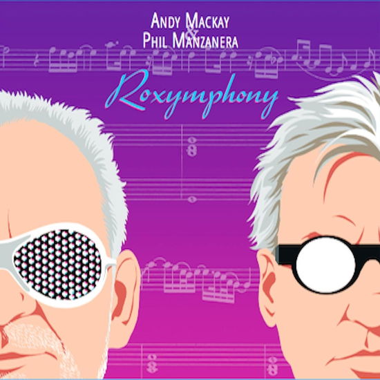 Cover for Andy &amp; Phil Manzanera Mackay · Roxymphony (CD) (2023)