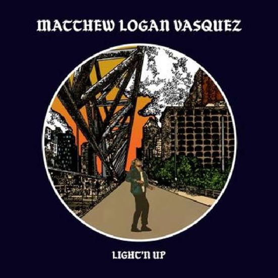 LightN Up - Matthew Logan Vasquez - Musik - DINE ALONE MUSIC - 0821826025769 - 22. Februar 2019