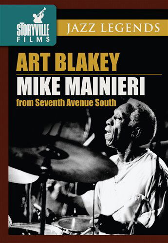 Cover for Art Blakey &amp; The Jazz Messengers · Art Blakey and Mike Mainieri from Seventh Avenue South [DVD] (DVD) (2024)