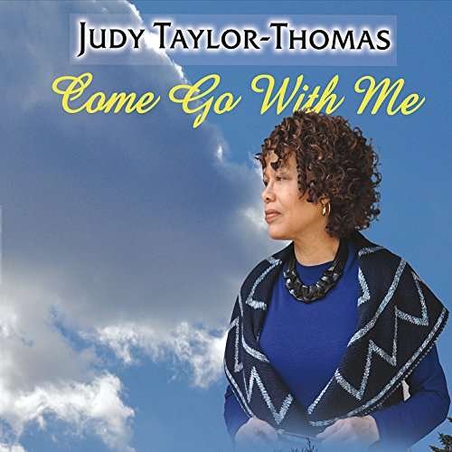 Cover for Judy Taylor-thomas · Come Go with Me (CD) (2016)