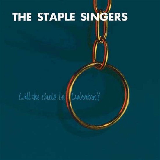 Cover for The Staple Singers · Will the Circle Be Unbroken (VINIL) (2016)