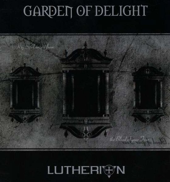 Lutherion -Rediscovered - Garden Of Delight - Musik - SOLAR LODGE - 4042564146769 - 19. januar 2015
