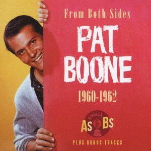 Cover for Pat Boone · From Both Sides 1960-1962 &lt;singles As &amp; Bs Plus Bonus Tracks&gt; (CD) [Japan Import edition] (2016)