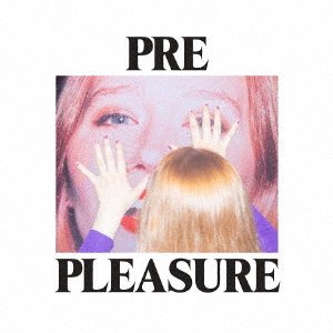 Cover for Julia Jacklin · Pre Pleasure (CD) [Japan Import edition] (2022)