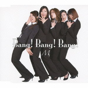 Bang!bang!bang! - M - Music - B ZONE CO. - 4560211050769 - June 3, 2009