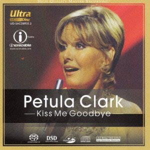Cover for Petula Clark · Kiss Me Goodbye / Super Audio Be (CD) [Japan Import edition] (2011)