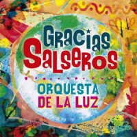 Cover for Orquesta De La Luz · Gracias Salseros (CD) [Japan Import edition] (2019)